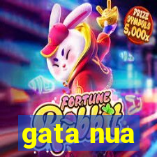 gata nua